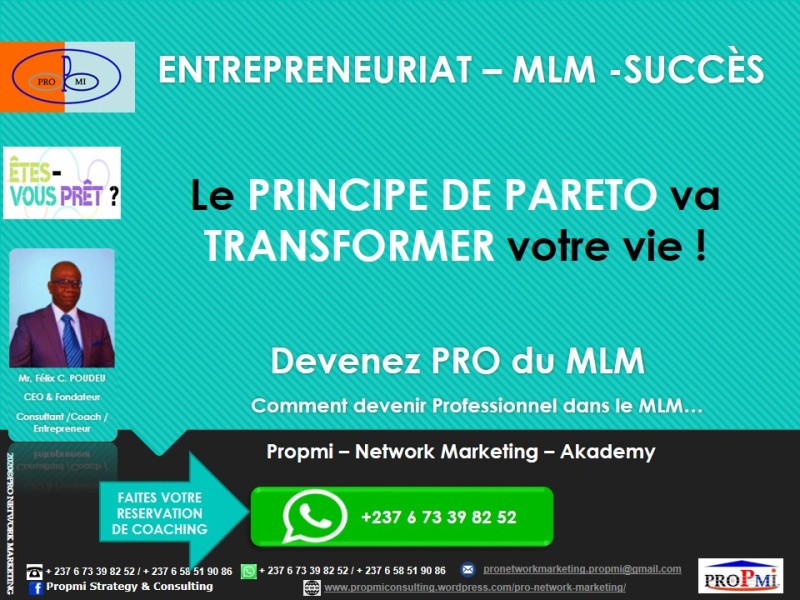 Entrepreneuriat – MLM: Le principe de Pareto va TRANSFORMER votre vie !…